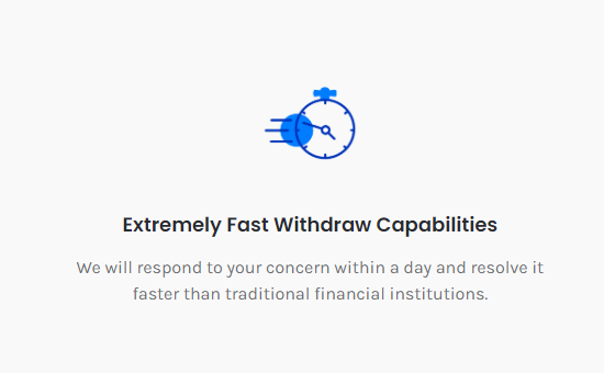 extremely fast withdraw capabilities