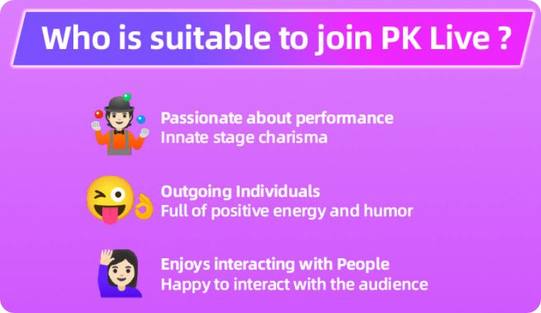 who is suitable to join PK live