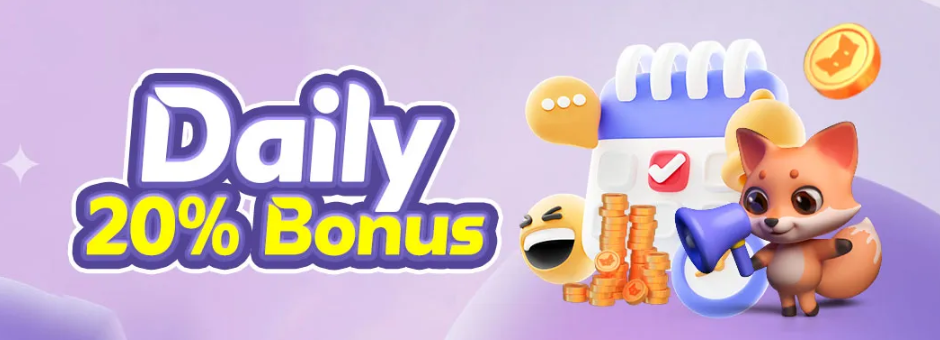 Daily 20% Bonus