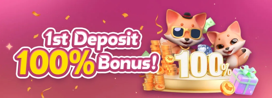 1st Deposit 100% Bonus